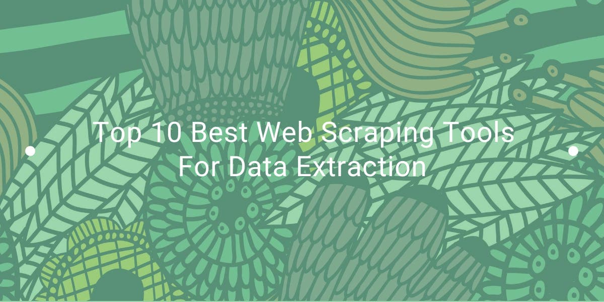 Les 10 meilleurs outils de web scraping pour l'extraction de données