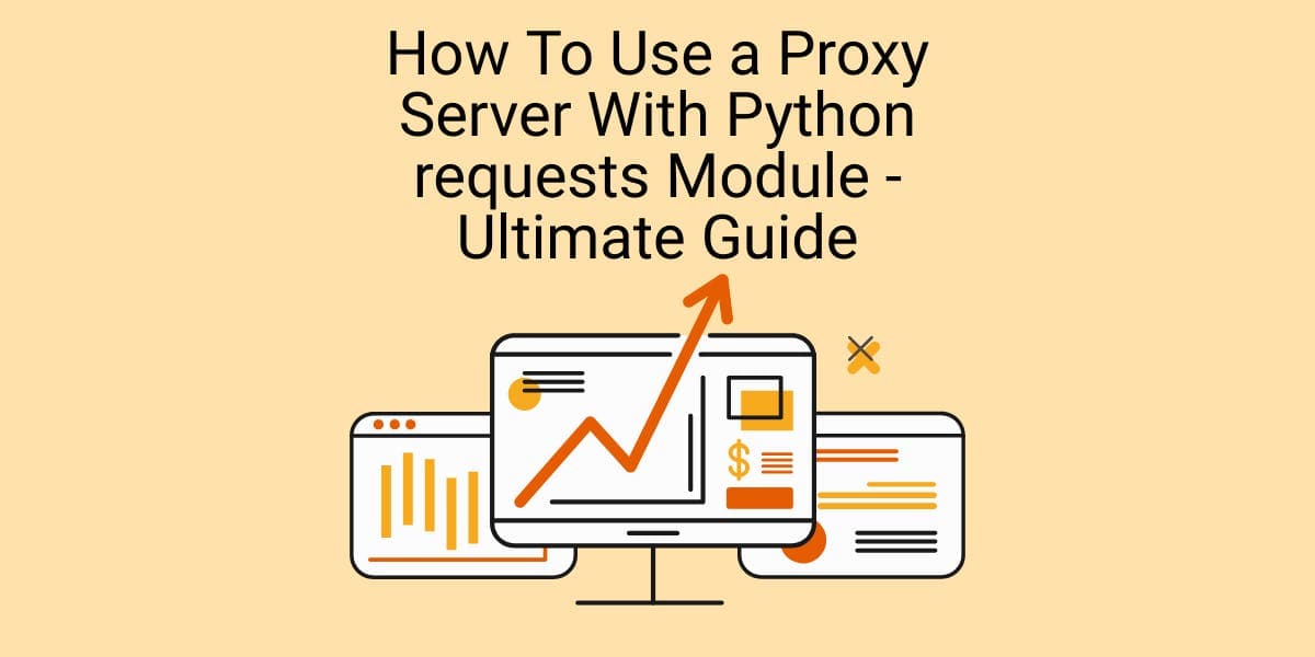 Comment utiliser un serveur proxy avec le module requests de Python - Guide complet