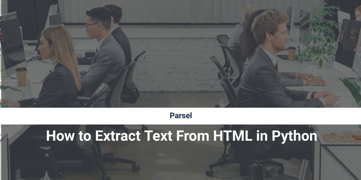 Parsel : Comment extraire du texte d'un fichier HTML en Python