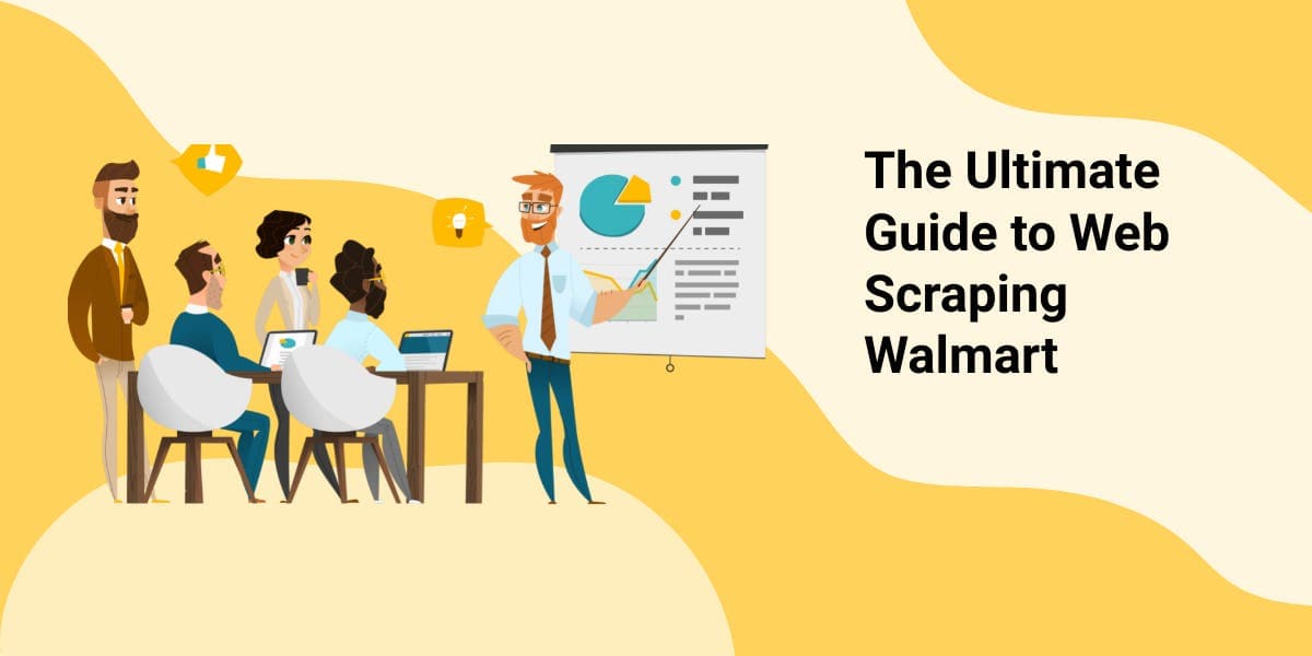 Le guide complet du web scraping sur Walmart