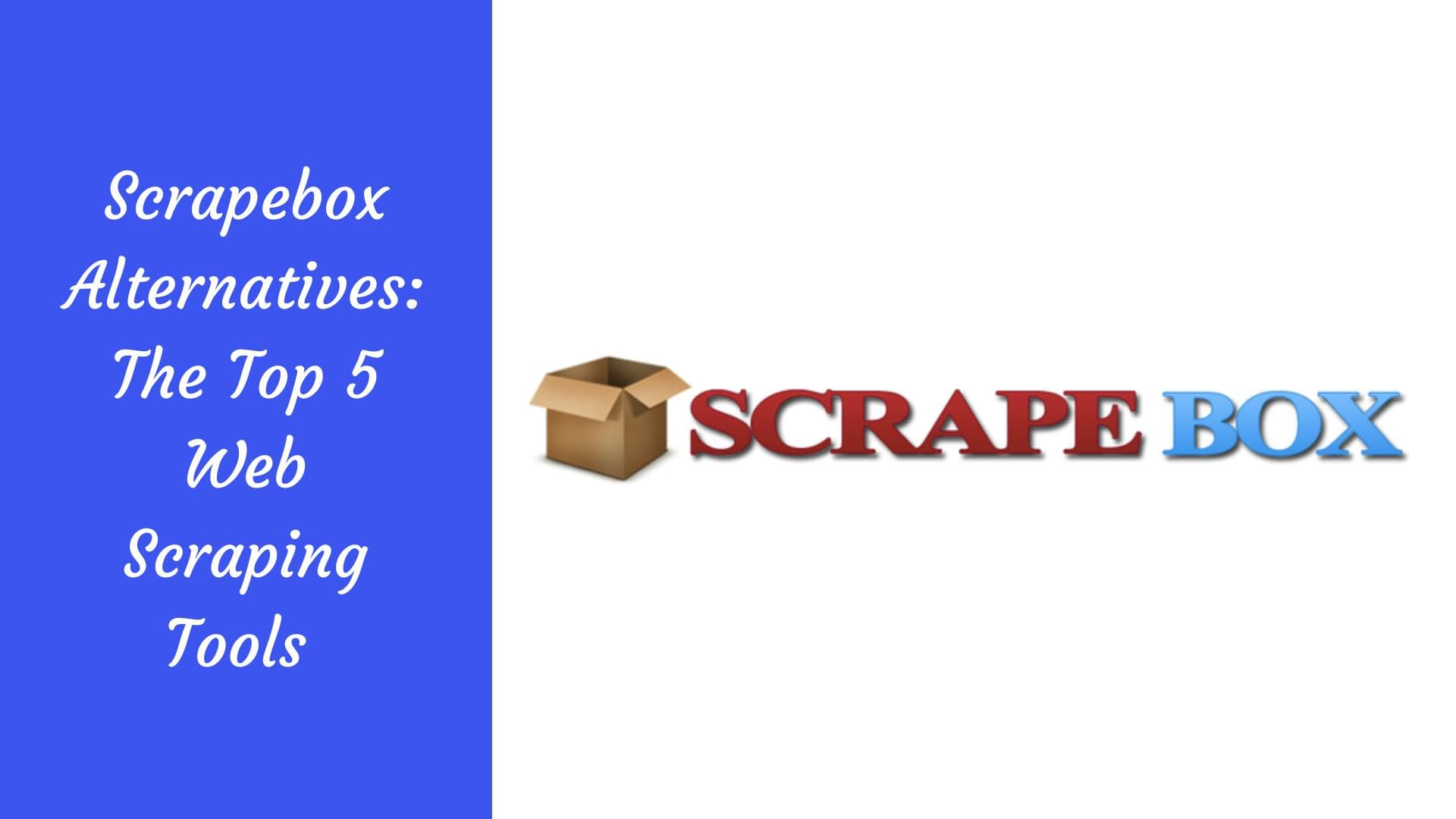 Alternatives à Scrapebox : les 5 meilleurs outils de web scraping à utiliser