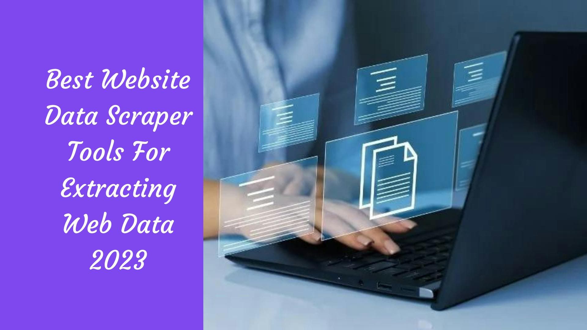 Les meilleurs outils de scraping pour extraire des données du Web - 2023