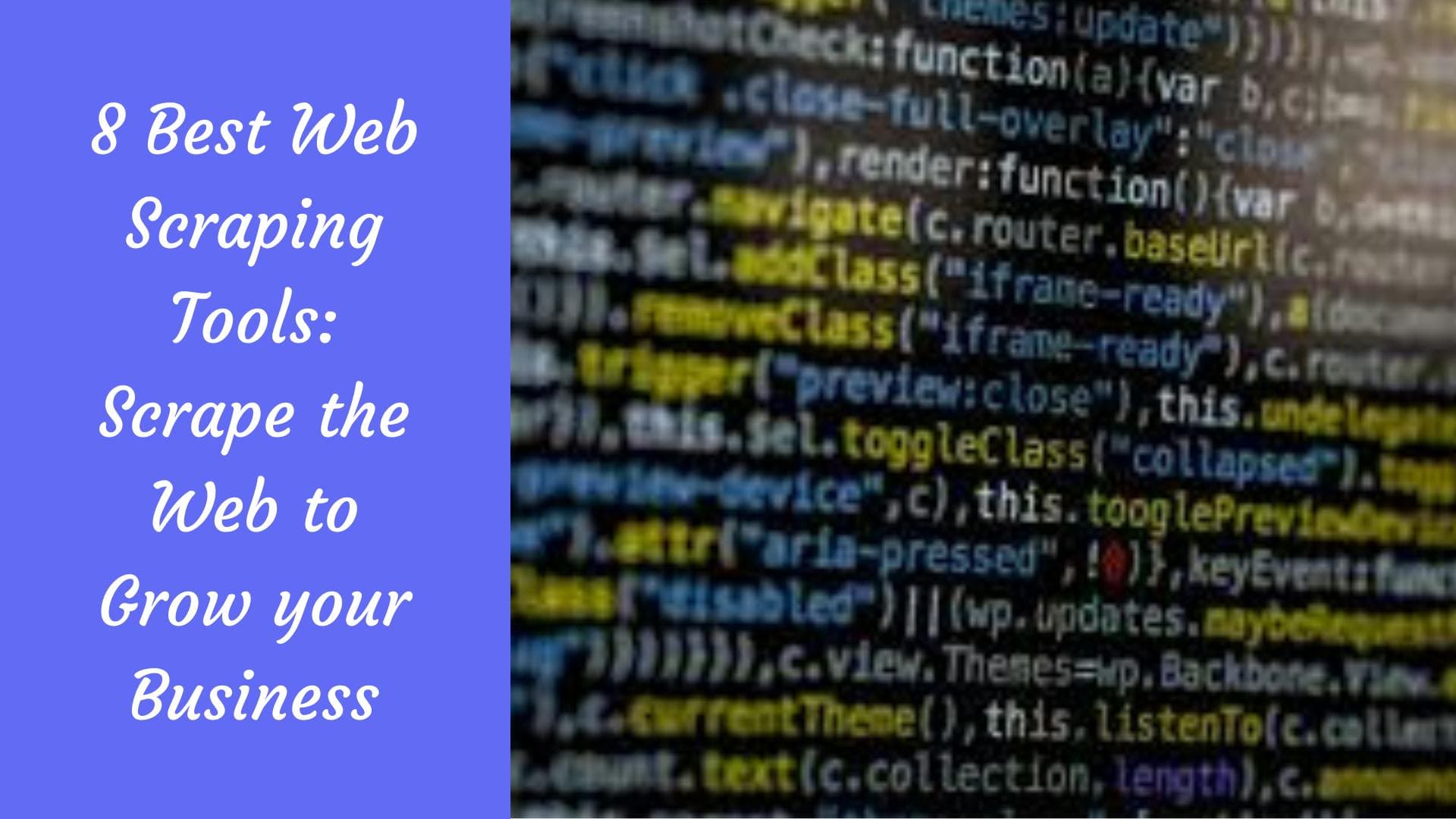 Les 8 meilleurs outils de web scraping : exploitez le Web pour développer votre entreprise